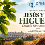 Jesús y la Higuera_ Estudio Bíblico-2